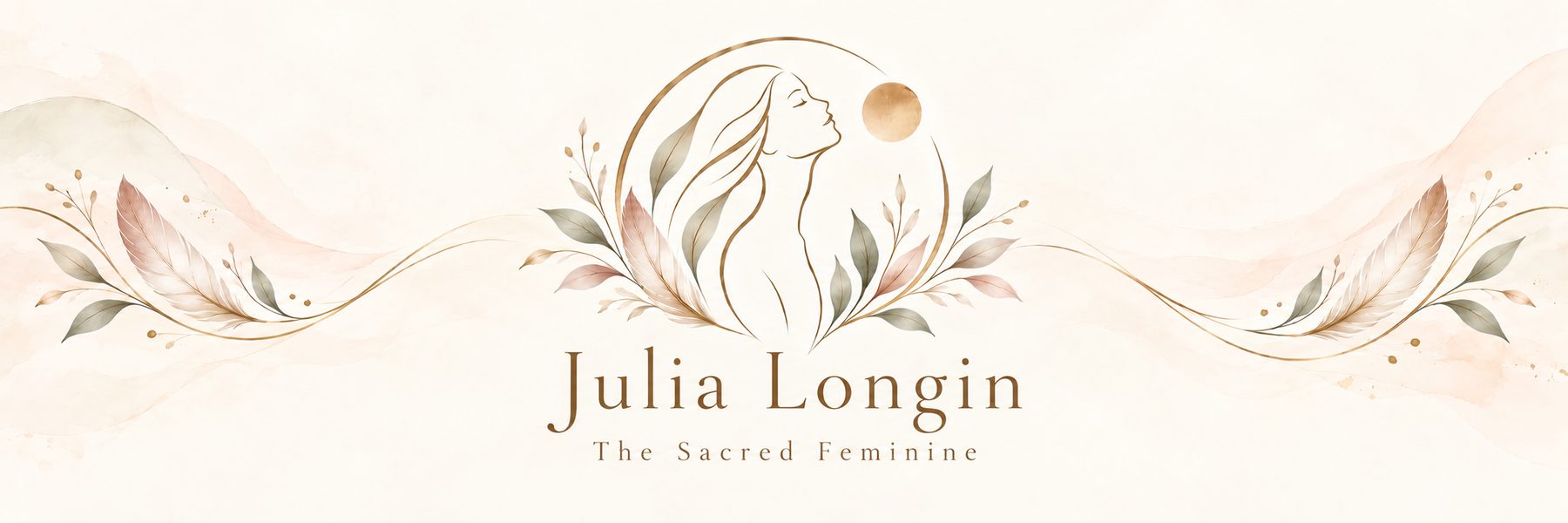 Julia Longin — The Sacred Feminine